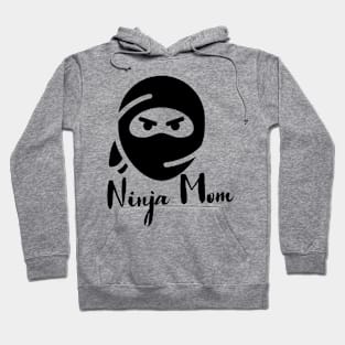 Ninja Mother Hoodie